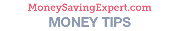 MoneySavingExpert.com - Money Tips