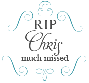 RIP Chris