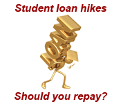 Student loan hikes