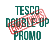Tesco double exchange ends Thursday 
